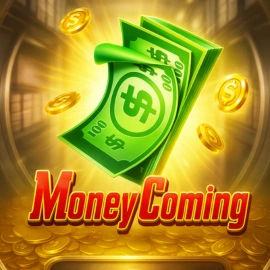 Money Coming
